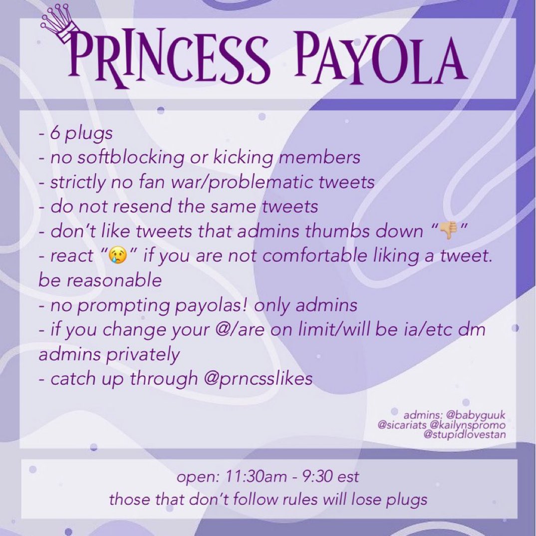 [ PRINCESS PAYOLA — RECRUITING NEW MEMBERS ] 

♕ any fandom can join
♕ must have open dm
♕ 6 Plugs 
♕ must be following @prncsslikes <a href="/babyguuk/">♡ princess</a> 
♕ kicking ias daily
♕ 60-70 likes

‼️RT AND REPLY TO BE ADDED

‼️DMS ASKING TO BE ADDED WILL BE IGNORED