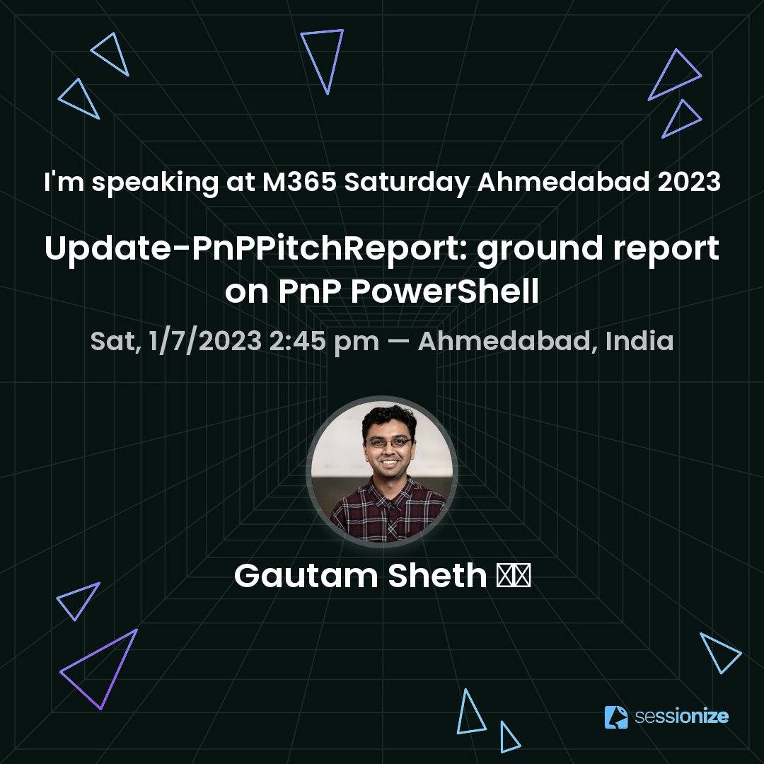 Kirti Prajapati (@kirtipprajapati) on Twitter photo Join <a href="/gautamdsheth/">Gautam Sheth</a> at M365 Saturday Ahmedabad 2023 as he will be speaking about ground report on PnP PowerShell
Event Details: lnkd.in/d-KWmwp8
m365ahmedabad.com
<a href="/M365Ahmedabad/">M365Ahmedabad</a>
#spsevents #microsoft <a href="/rapidcircle/">Rapid Circle</a>
<a href="/Synoptek/">Synoptek</a>
@SoHodragon
<a href="/Ganpat_Uni/">Ganpat University (GUNI), India</a> Join <a href="/gautamdsheth/">Gautam Sheth</a> at M365 Saturday Ahmedabad 2023 as he will be speaking about ground report on PnP PowerShell
Event Details: lnkd.in/d-KWmwp8
m365ahmedabad.com
<a href="/M365Ahmedabad/">M365Ahmedabad</a>
#spsevents #microsoft <a href="/rapidcircle/">Rapid Circle</a>
<a href="/Synoptek/">Synoptek</a>
@SoHodragon
<a href="/Ganpat_Uni/">Ganpat University (GUNI), India</a>