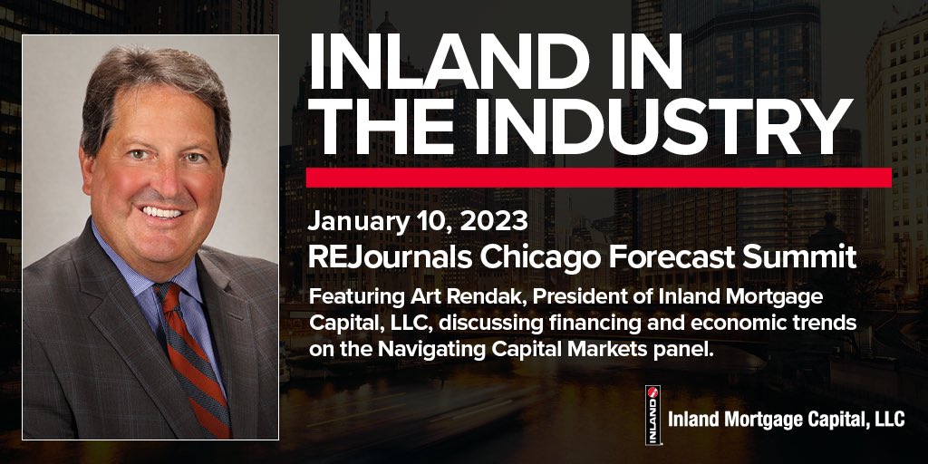 Inland Group (@inlandgroup) on Twitter photo Inland Mortgage Capital President Art Rendak will be a featured panelist <a href="/REjournals/">REjournals</a> Chicago Forecast Summit on Jan. 10. Art will share insights into financing & economic trends on the Navigating Capital Markets panel. More details: bit.ly/3CbXW0R Inland Mortgage Capital President Art Rendak will be a featured panelist <a href="/REjournals/">REjournals</a> Chicago Forecast Summit on Jan. 10. Art will share insights into financing & economic trends on the Navigating Capital Markets panel. More details: bit.ly/3CbXW0R