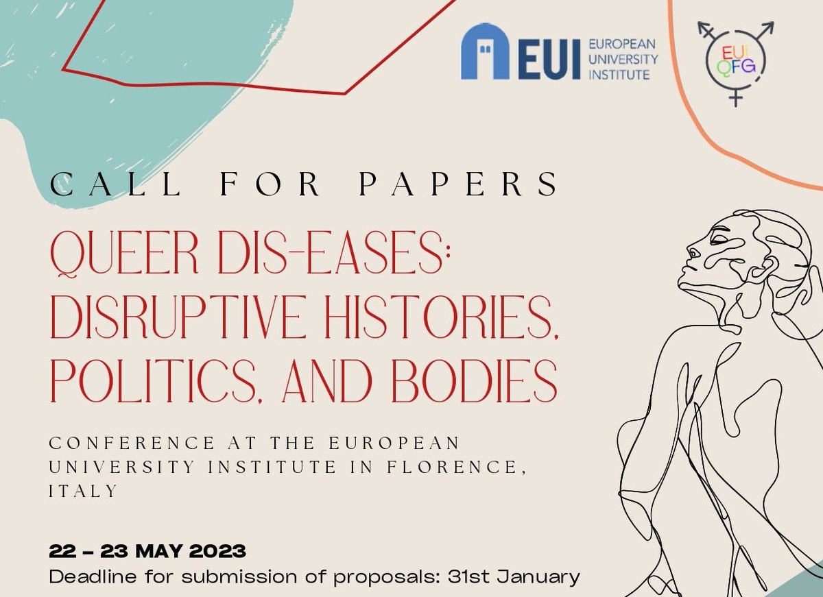 📢Cfp: Queer Dis-eases: Disruptive Histories, Politics, and Bodies @EUI_EU

Application deadline: 31st January

Some great proposals so far & plenty of time left to join us! Please circulate widely.

#CripTheory #QueerTheory #GenderStudies #FeministStudies #DisabilityHistory