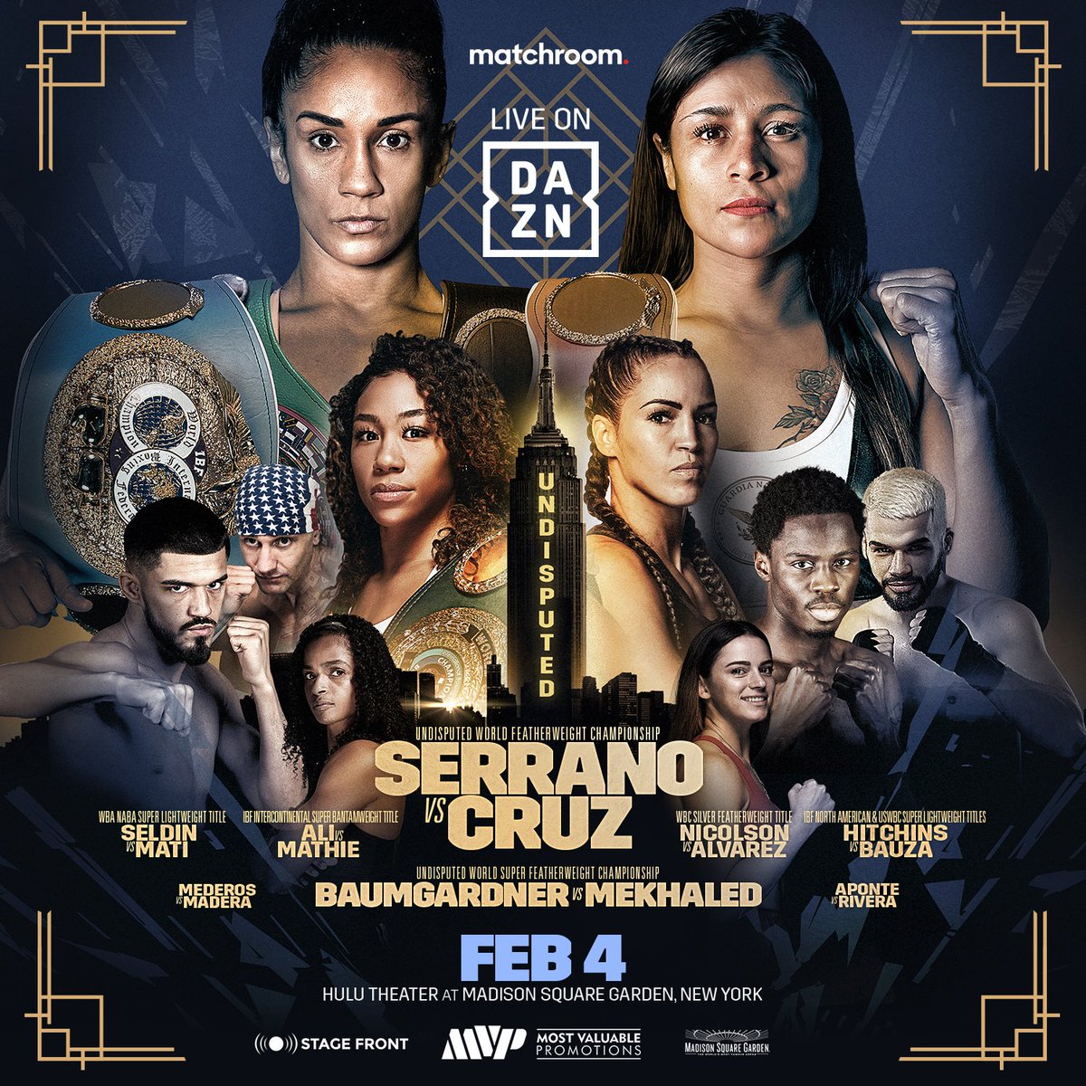 MatchroomBoxing's tweet photo. 𝗨𝗡𝗗𝗜𝗦𝗣𝗨𝗧𝗘𝗗 𝗗𝗢𝗨𝗕𝗟𝗘 𝗛𝗘𝗔𝗗𝗘𝗥 🔥🔥

👑 @Serranosisters vs @ErikaCruzHerna5 

👑 @alyciambaum vs @ElhemMekhaled

Plus a stacked undercard at @HuluTheaterMSG, Feb 4 🙌 @DAZNBoxing 

#SerranoCruz #BaumgardnerMekhaled https://t.co/b1dFy3yWT5