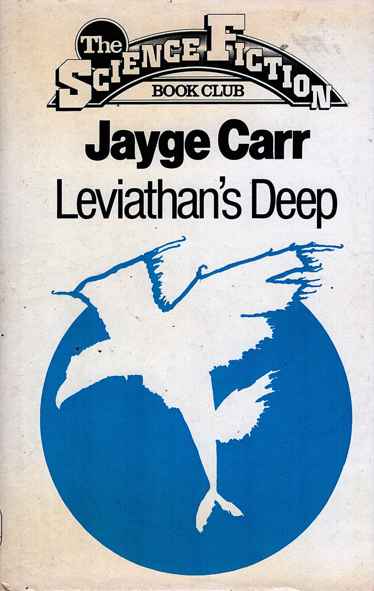 Ranaroth2's tweet photo. Jayge Carr, Leviathan's Deep, Readers Union/The Science Fiction Book Club (UK), 1980. Cover uncredited. #BookCover #JaygeCarr #ReadersUnion #ScienceFictionBookClub #Leviathan @thatsgoodweb https://t.co/rQlLO00CKv
