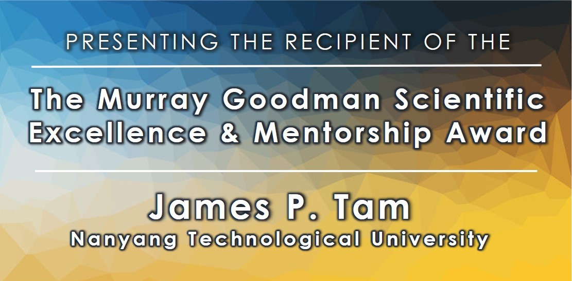 Kicking off 2023 with another APS announcement...the recipient of the 2023 Murray Goodman Scientific Excellence &amp; Mentorship Award is Prof. James P. Tam! Congratulations to Prof. Tam, we look forward to his award lecture at APS2023 #peptides2023