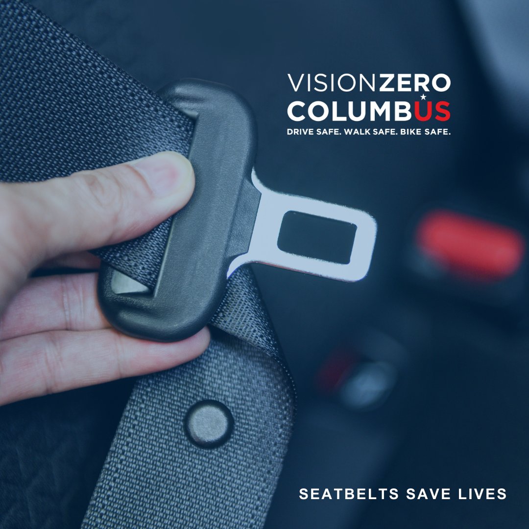 Seatbelts save lives; that’s a fact. No matter how short the trip is, always wear your seatbelt when you’re in the car. Happy New Year! Drive safe, walk safe, bike safe today and throughout the year. #VisionZero #VisionZeroColumbus #crashnotaccident