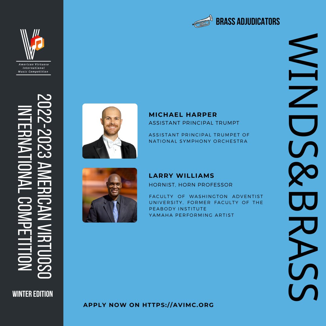 We are thrilled to announce the adjudicators for the 2022-2023 AVIMC Winter Edition: Professor Michael Harper and Larry Williams. 

Application Deadline: January 10, 2023

To learn more, please check: avimc.org

#musiccompetition #brasscompetition