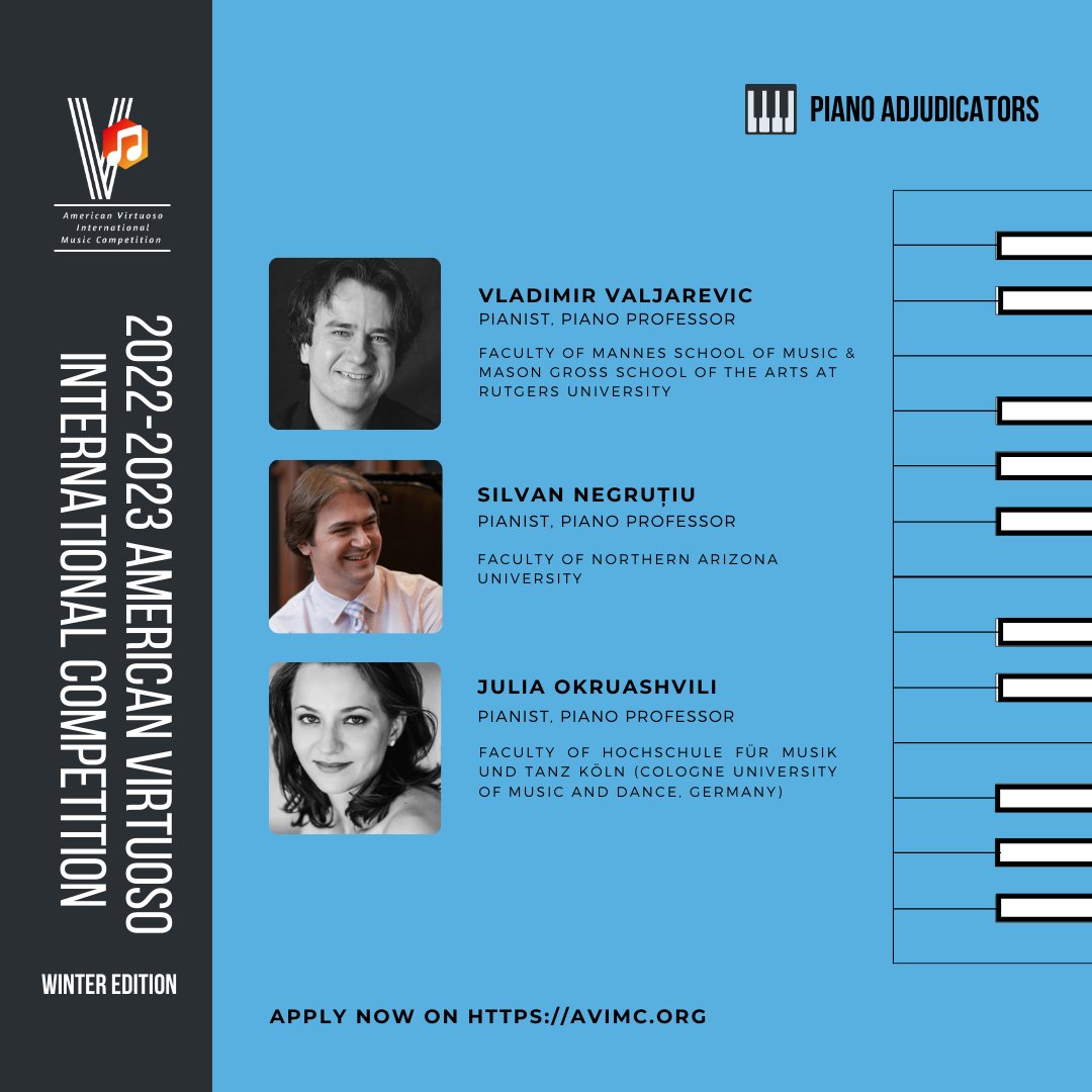 We are pleased to announce the adjudicators for the 2022-2023 AVIMC Winter Edition: Professor Vladimir Valjarevic, Silvan Negruțiu, and Julia Okruashvili. 

Deadline: Jan 10, 2023

For more information, please check at avimc.org

#musiccompetition #pianocompetition