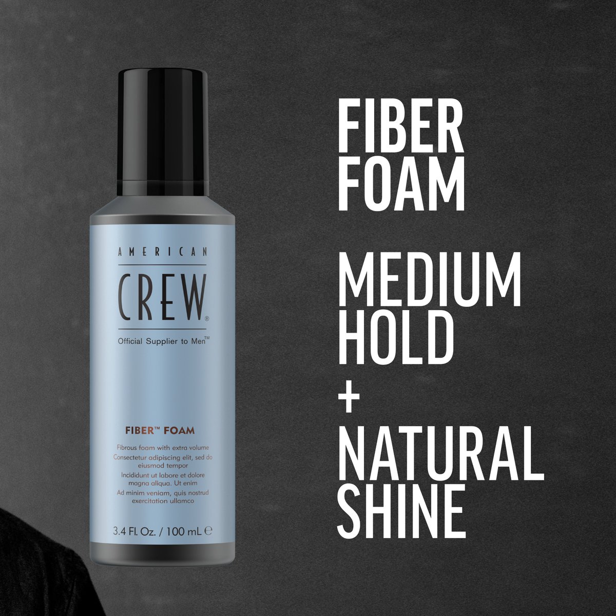 Get #MoreFiber with American Crew’s Fiber Foam. 

Our lightweight, fibrous styling foam provides long-lasting volume with medium hold and natural shine. 

Works well with medium to longer length hair.