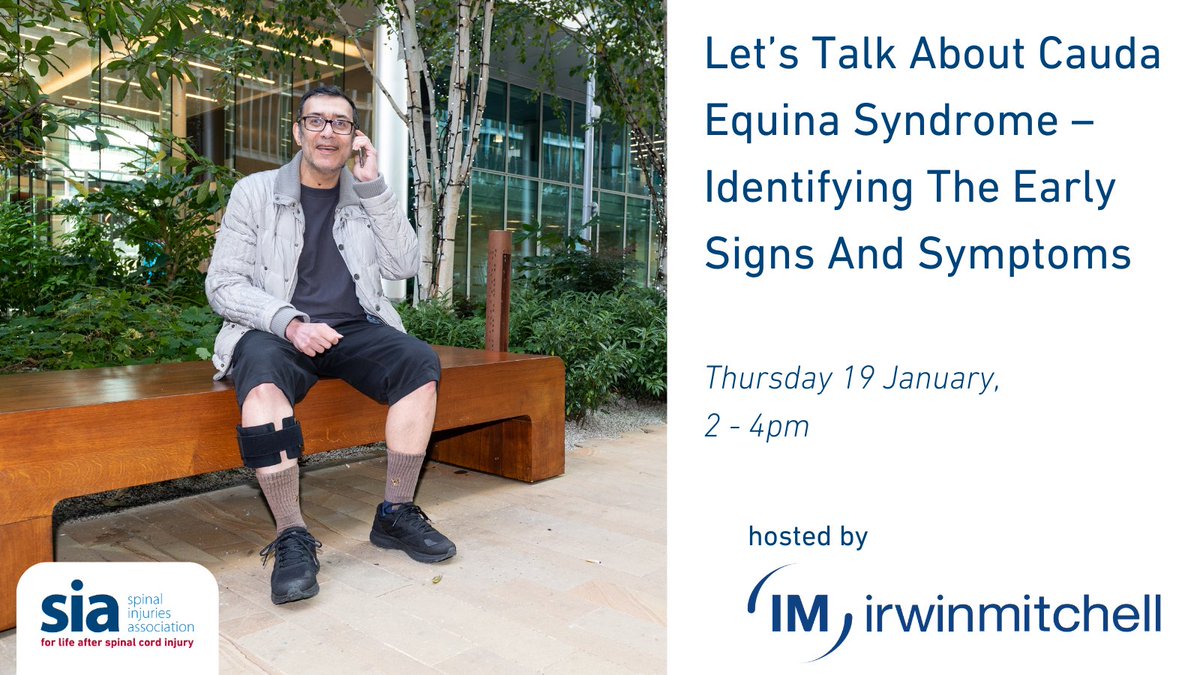 Spinal Injuries Association (@spinalinjuries) on Twitter photo Our Trusted Partner, <a href="/irwinmitchell/">Irwin Mitchell</a>, are hosting a webinar about Cauda Equina Syndrome. The webinar will feature experts and guests with lived experience.
Thursday 19 January 2023, 2 – 4pm.
Find out more: events.irwinmitchell.com/letstalkaboutc… Our Trusted Partner, <a href="/irwinmitchell/">Irwin Mitchell</a>, are hosting a webinar about Cauda Equina Syndrome. The webinar will feature experts and guests with lived experience.
Thursday 19 January 2023, 2 – 4pm.
Find out more: events.irwinmitchell.com/letstalkaboutc…