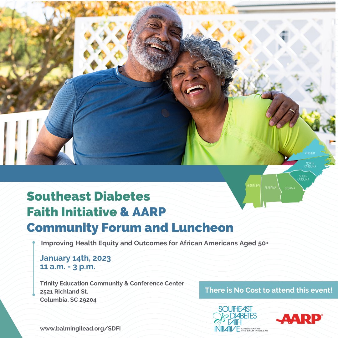 Participate in a free community forum hosted by @TheBalmInGilead and AARP. The event will include information about the Southeast Diabetes Faith Initiative and how Black Americans 50+ can improve their health outcomes through program participation. 🍽️ Lunch will be provided.
