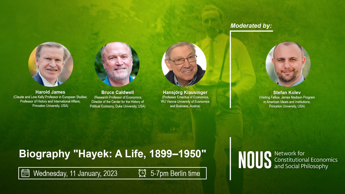 Stefan Kolev (@ordoliberalbg) on Twitter photo join the next <a href="/NOUS_Network/">NOUS Network</a> Wide Beam discussing "Hayek: A Life, 1899–1950" (<a href="/UChicagoPress/">UChicagoPress</a>), with Harold James (<a href="/PrincetonHist/">Princeton History</a>), Bruce Caldwell (<a href="/DukeEcon/">Duke Economics</a>) & Hansjörg Klausinger (<a href="/WU_Vienna/">WU Vienna</a>).
Register at nous.spotlight@gmail.com for Zoom link. join the next <a href="/NOUS_Network/">NOUS Network</a> Wide Beam discussing "Hayek: A Life, 1899–1950" (<a href="/UChicagoPress/">UChicagoPress</a>), with Harold James (<a href="/PrincetonHist/">Princeton History</a>), Bruce Caldwell (<a href="/DukeEcon/">Duke Economics</a>) & Hansjörg Klausinger (<a href="/WU_Vienna/">WU Vienna</a>).
Register at nous.spotlight@gmail.com for Zoom link.