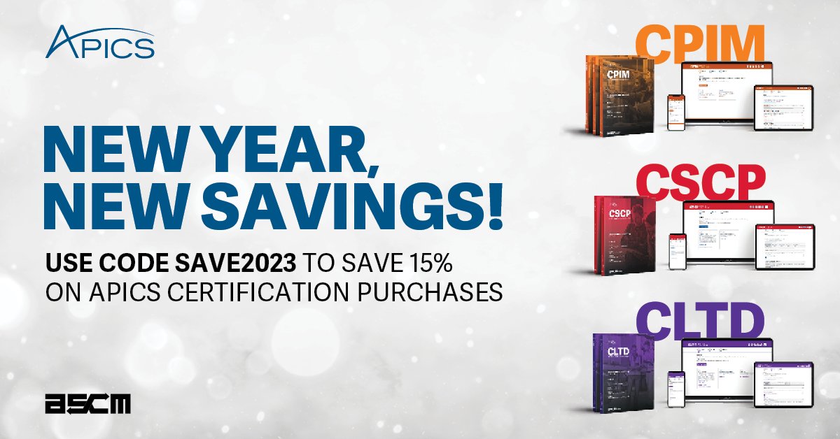 ascm_hq's tweet image. Start the new year right and save 15% on APICS CPIM 7.0, CSCP and CLTD Learning Systems and Bundles with promo code SAVE2023 through January 12. Start learning today! bit.ly/3vBGzTi #supplychain #apics #certification