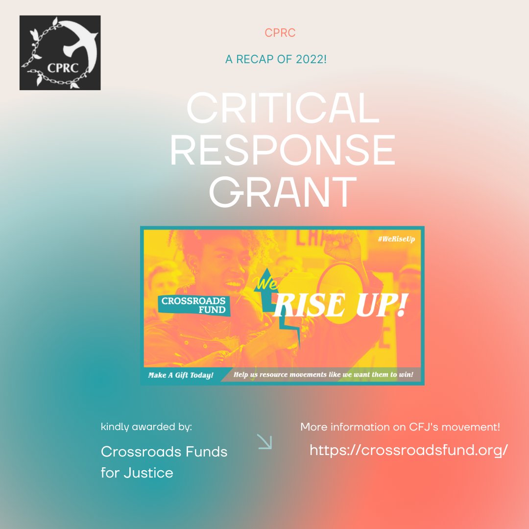 Happy New Year! As a celebratory recap of 2022, we are pleased to share that CPRC was awarded the Critical Response Grant from Crossroads Funds for Justice. These funds have been used towards outreach projects in conjunction with Community Health Clinic to serve asylum seekers.