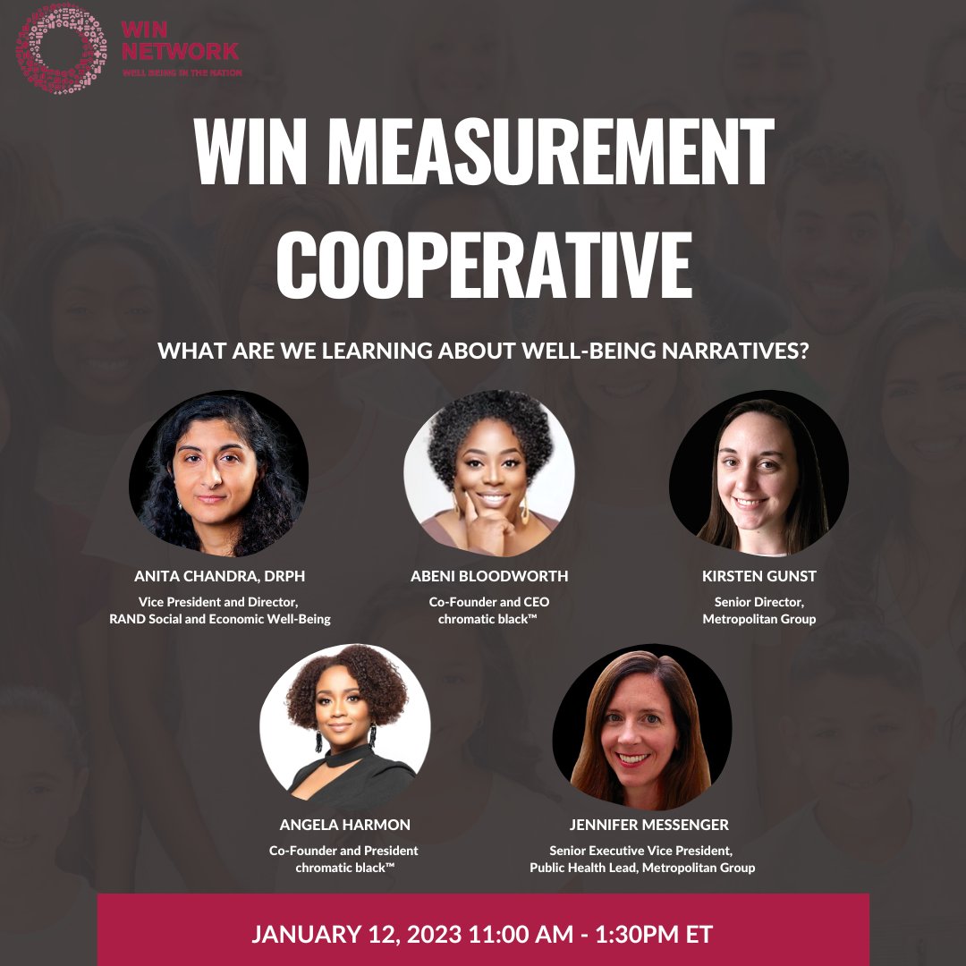 network_win's tweet photo. How do we advance well-being narratives? Hear from our speakers at our upcoming WIN Measurement Cooperative Meeting on January 12th, 2023 from 11:00 AM - 1:30 PM ET.
https://t.co/XQuNULjIFz
#WINMeasures #WIN4Equity #wellbeing https://t.co/UPqHO25KDY