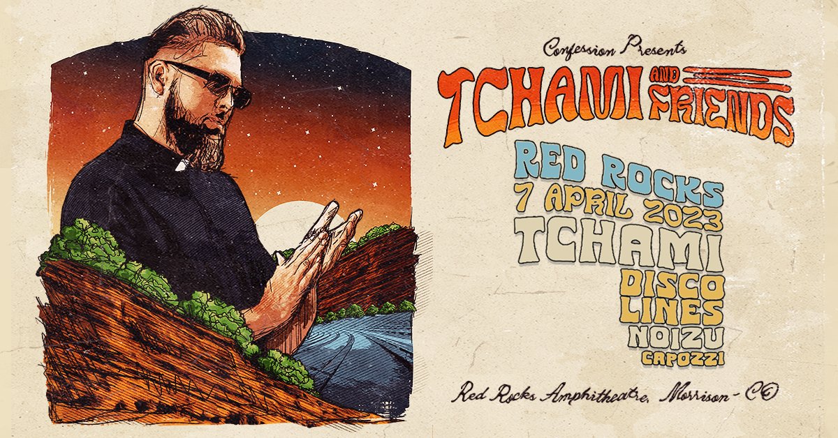 RedRocksCO's tweet photo. NEW SHOW: @iamTchami hits #RedRocksCO with @discolines, @noizu and @JordanCapozzi_ on April 7, 2023 🔥Tickets on sale Friday, Jan. 6 at 10am MT! https://t.co/BeDlFGXMyX