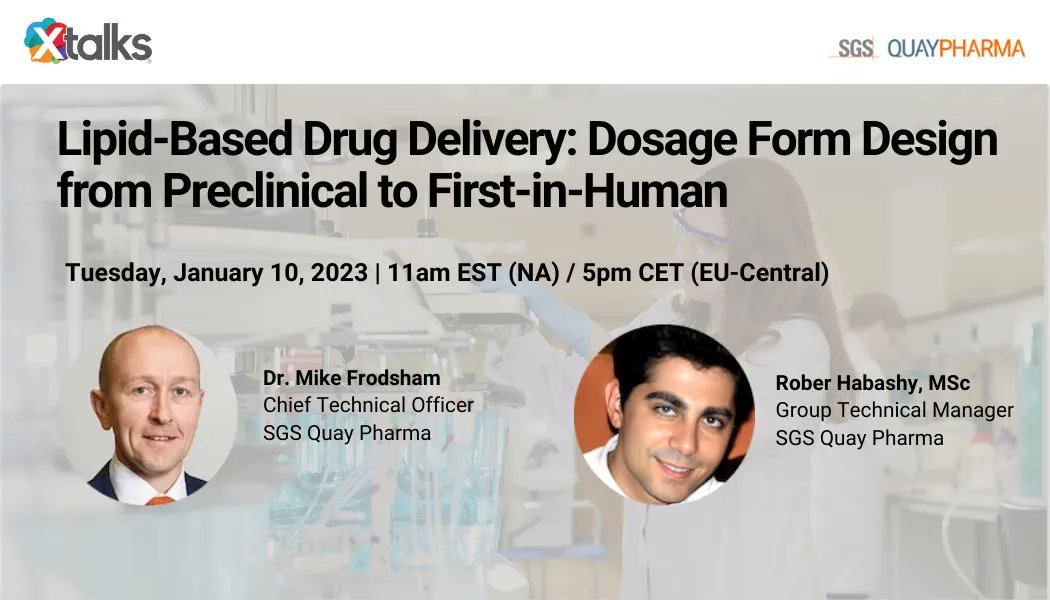 Xtalks's tweet image. Register to learn about improving dosage form design in lipid-based drug delivery systems, from preclinical to first-in-human studies. Presented by @QuayPharma
 buff.ly/3WocdiW 

#FirstinHuman #Bioavailability #DosageForms