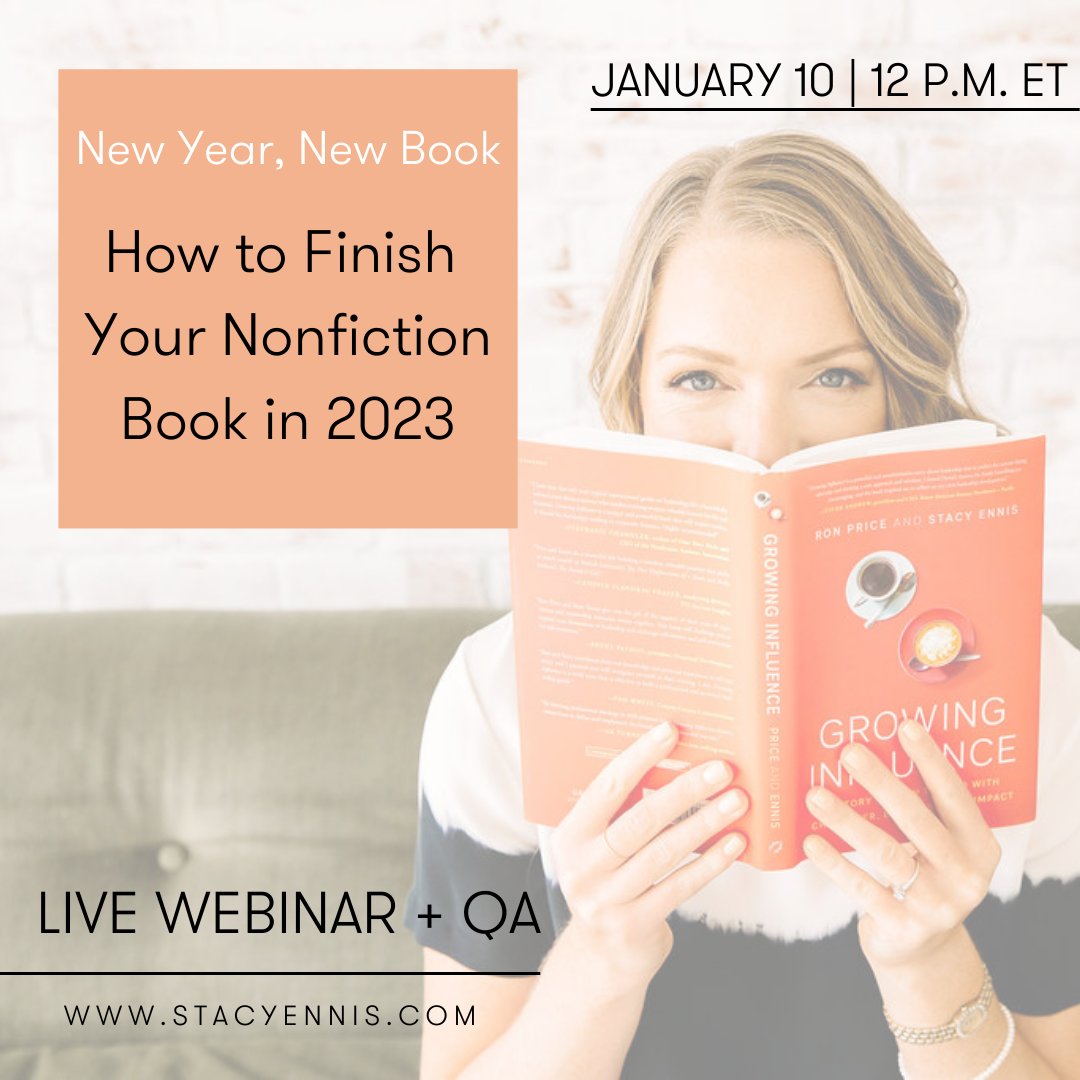 ⚠️Important info alert! ⚠️

I’m hosting a free webinar: “New Year, New Book: How to Finish Your Nonfiction Book in 2023.” I’ll be teaching and answering questions live January 10, at 9 a.m. PT/12 p.m. ET. 

Register now: stacyennis.com/newyearnewbook/