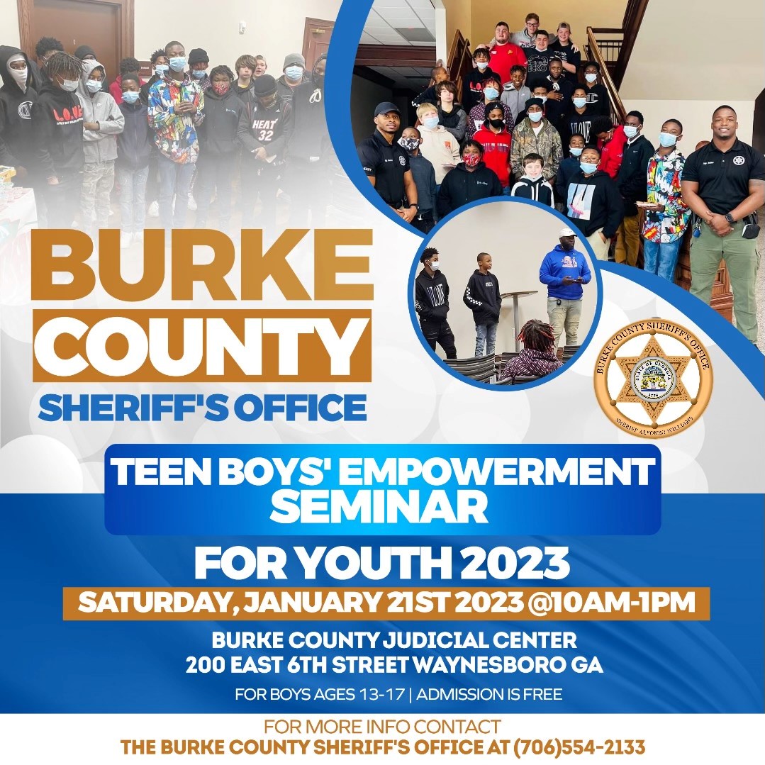 BCSO will host a Teen Boy Seminar on Sat, 1/21/23, at Burke County Judicial Center, 200 East 6th Street, 10 am - 1 pm. The seminar is designed for any teenage son struggling with peer pressure, feels they may be going down the wrong path, and at-risk youth. #BurkeCountyStrong