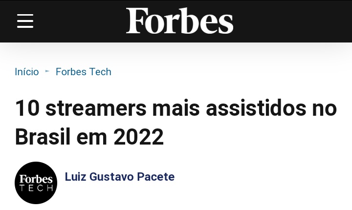 10 streamers mais assistidos no Brasil em 2022 - Forbes