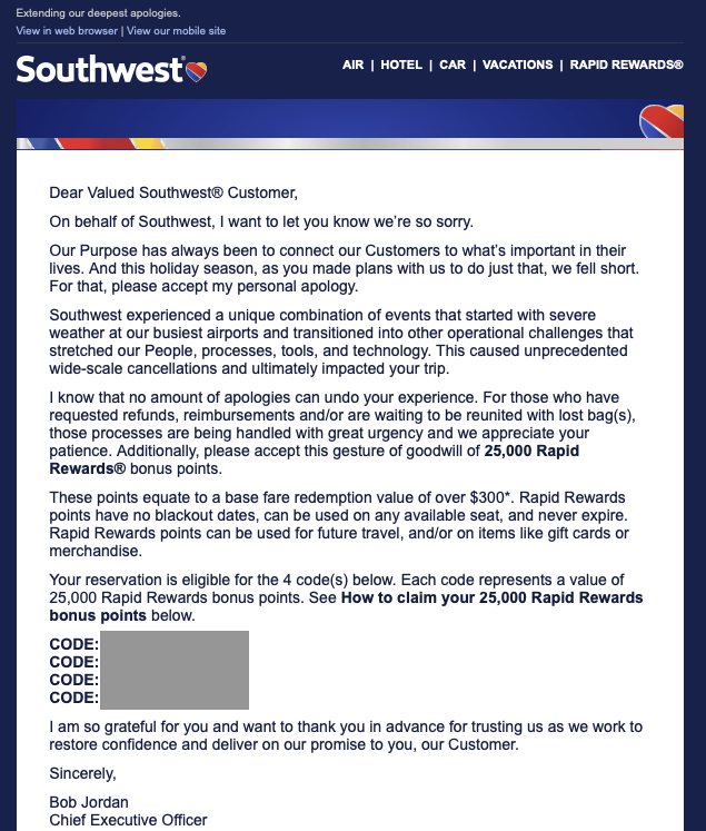 _ZachGriff's tweet photo. Wow, @SouthwestAir is really paying up for the meltdown.

Just received an apology email signed by CEO Bob Jordan with 25,000 Rapid Rewards points (per person), worth $300+

This is in addition to the $39 refund, $149 reimbursement and $250 travel voucher I already received. https://t.co/0dbjCxoM0M