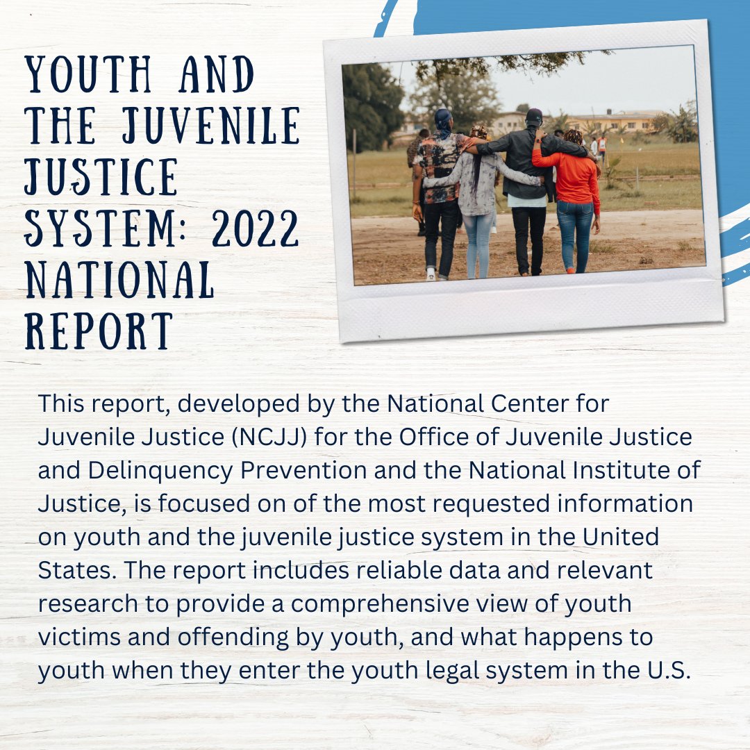 4juvjustice's tweet photo. Last week, the National Center for Juvenile Justice for the Office of Juvenile Justice and Delinquency Prevention and the National Institute of Justice released the 2022 National Report on Youth and the Juvenile Justice System. To read the full report, https://t.co/S4R7X00pgv https://t.co/PgSPwvA6YE