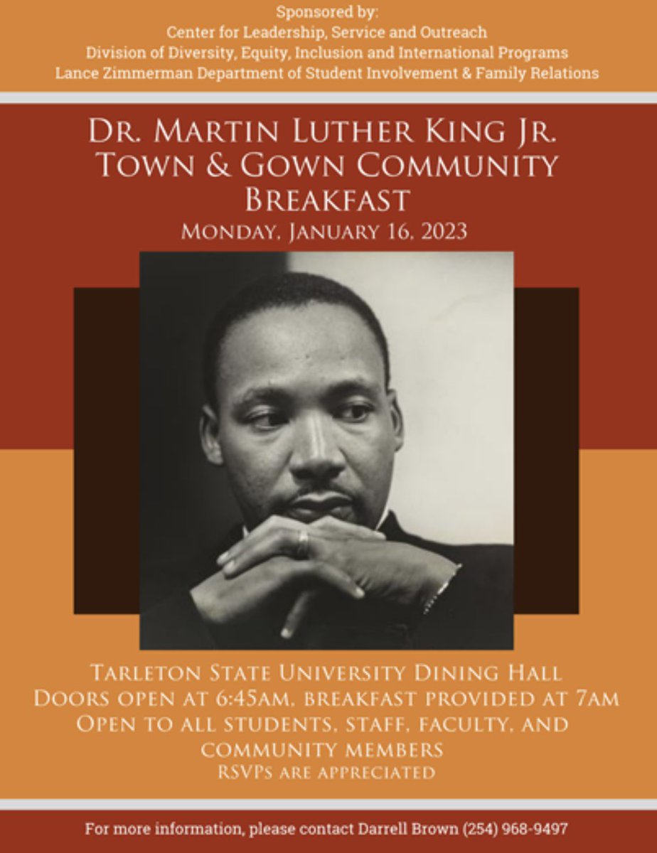 The Martin Luther King Jr. Town and Gown community breakfast will be held at 7:00 am on January 16th in the dining hall. Feel free to contact Mr. Brown with any questions regarding the event