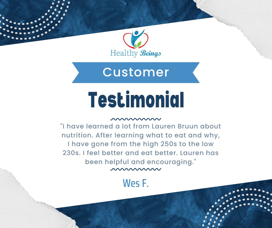 _HealthyBeings's tweet photo. Tuesday Testimonial: "I have learned a lot from Lauren Bruun about nutrition. After learning what to eat and why, I have gone from the high 250s to the low 230s. I feel better and eat better. Lauren has been helpful and encouraging." - Wes F. https://t.co/SO31Bsx1T0