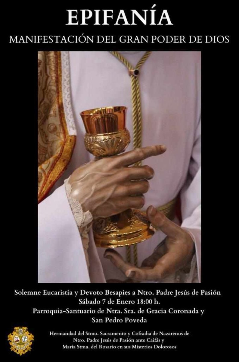 Manifestación del Gran Poder del Señor. El día 7 de Enero la Hermandad de Pasión y Rosario bajará del cielo a Guadix a su titular el Señor de Pasión para que lo podamos visitar en su besapies.
