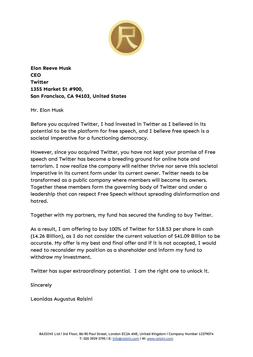 raisini's tweet photo. My offer letter sent today to @elonmusk to buy Twitter. As I indicated, I believe that Twitter is not being managed well under his leadership &amp; I have secured funding to acquire Twitter.
 
My advisors &amp; team are available to answer any questions &amp; I hope this offer is accepted. https://t.co/QRPZLwHbWn