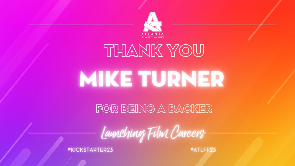 @atlantafilmfest: 'Shout out to Mike Turner for being a backer of the #ATLFF23 Kickstarter. Thank you for supporting our mission of #LaunchingFilmCareers. 🎬 ' , see more tweetedtimes.com/topic/FilmPop/…