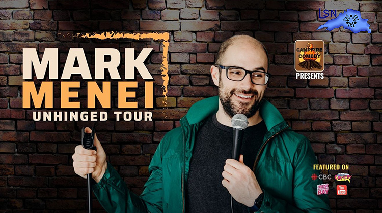 LakeSuperiorNew's tweet image. MARK MENEI’S UNHINGED COMEDY TOUR January 2023 lakesuperior.news/Arts/mark-mene… #LSN_Arts  #LSN_NorWest   @mark_menei