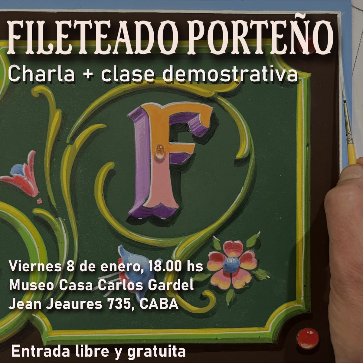 Fileteado's tweet photo. Charla y clase demostrativa de fileteado porteño. Viernes 6 de enero 18 hs, 
Museo casa Carlos Gardel
Jean Jaures 735 CABA
Entrada libre y gratuita #fileteado #fileteporteño #museocasacarlosgardel #direcciongeneraldemuseos https://t.co/i3cbvjwMC2