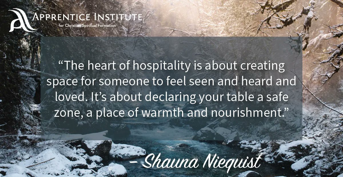 “The heart of hospitality is about creating space for someone to feel seen and heard and loved. It’s about declaring your table a safe zone, a place of warmth and nourishment.” – @sniequist