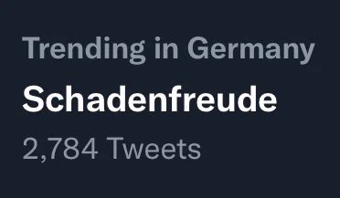 Screenshot showing “Schadenfreude” “Trending in Germany”
