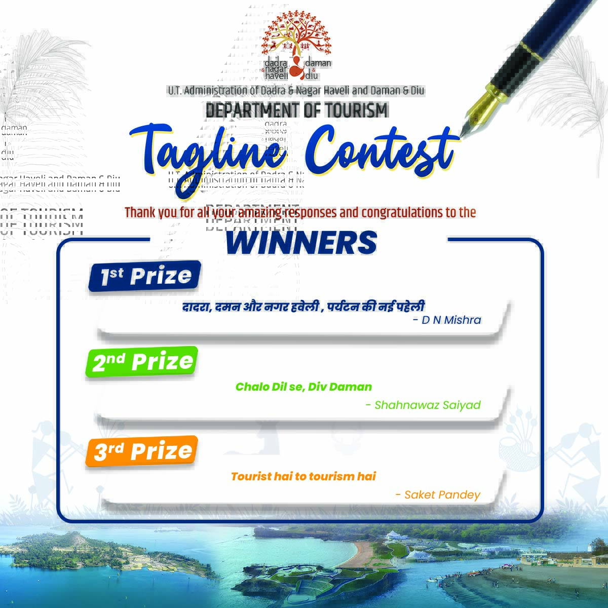 dnhddtourism's tweet photo. 🤝Thank you all for the participation. 
🏆Winners will be contacted by the Department soon.
#winners #taglinecontest #tourism #damantourism #diutourism #dnhtourism #india #incredibleindia #daman #diu #dadraandnagarhaveli #prize #competition https://t.co/pUiBPWER1T