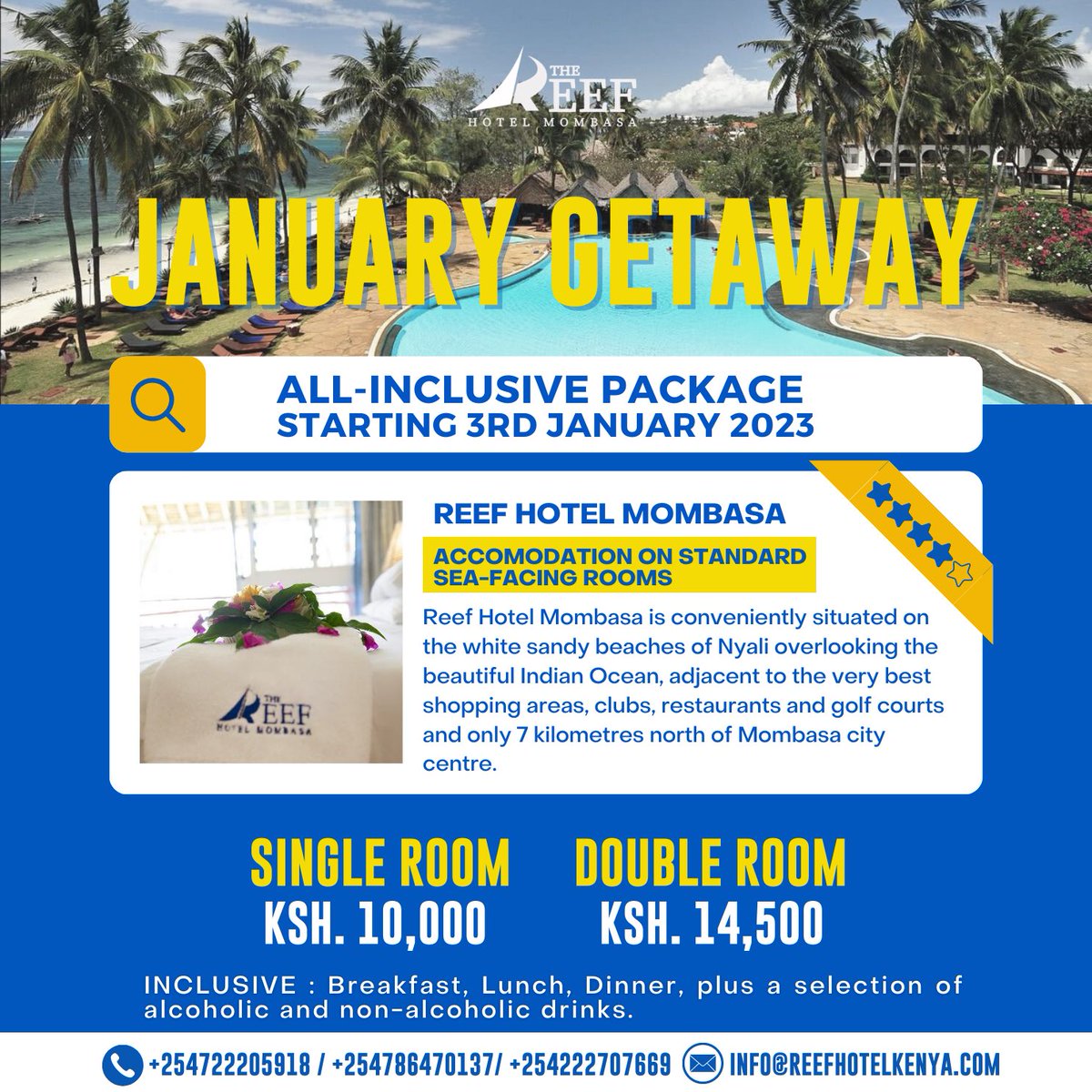 Whether you are dreaming of a quick weekend getaway or a long vacation to our sandy beach we Got you. 🤗

As Low As  * ksh 14,500 per Double room and * * Ksh  10,000 per single room 

Call Us +254722205918 | +254786470137
Email :info@reefhotelkenya.com
