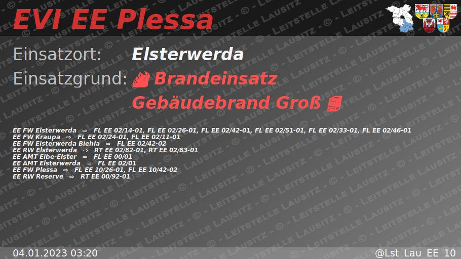 🚨 04.01.2023 03:20 🔥 🏢 B:Gebäude-Groß 🌐 Elsterwerda 🚒 ⇨ FW Elsterwerda, FW Kraupa, FW Elsterwerda Biehla, FW Plessa wachalarm.leitstelle-lausitz.de/dbrd/14aee9d9-…