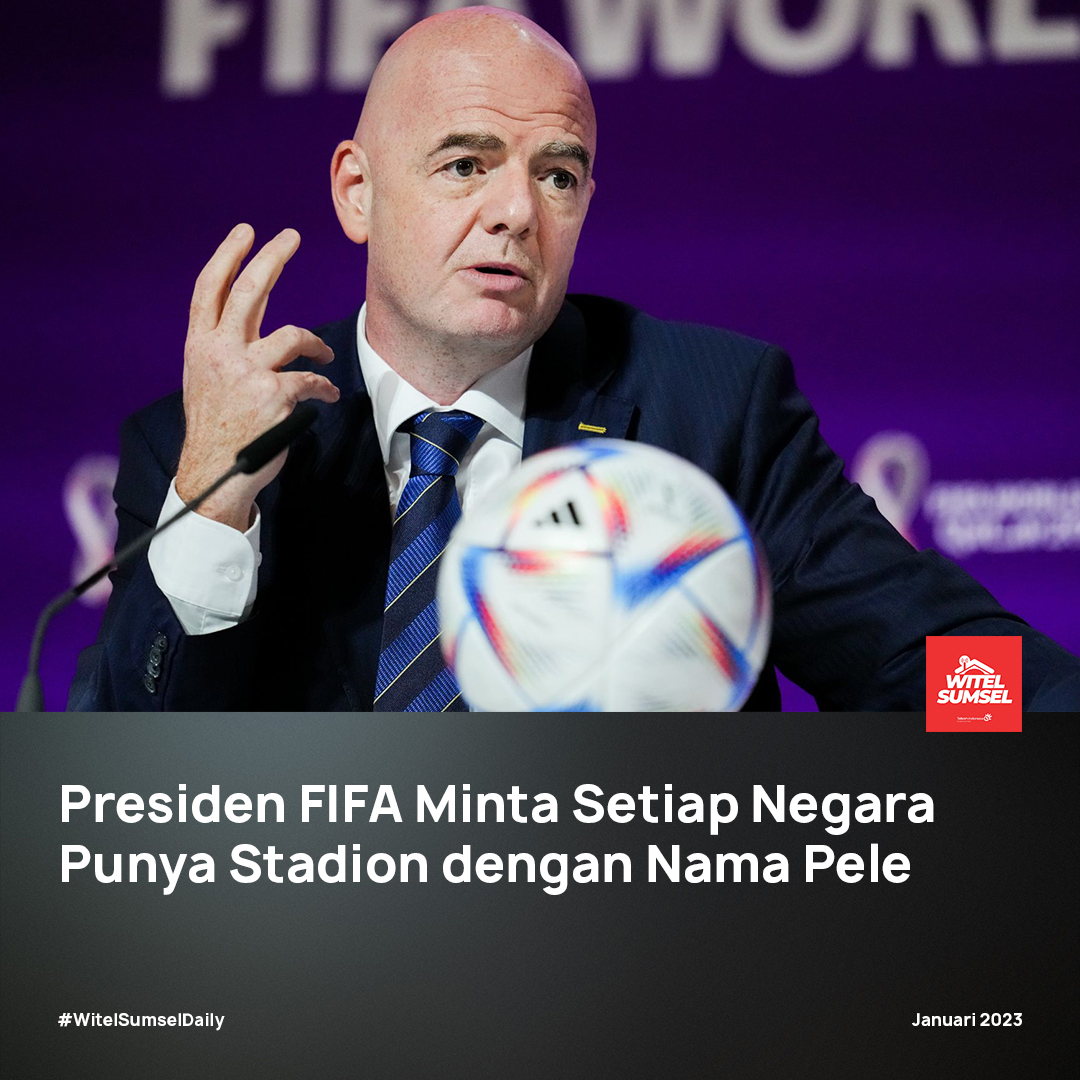 witelsumsel's tweet photo. Presiden FIFA Gianni Infantino meminta kepada setiap negara anggota untuk menamai salah satu stadion mereka dengan nama Pele, termasuk di Indonesia.

gimana menurut kalian sob?, Gelora Bung Pele 😁

#IndiHome #WitelSumsel #FIFA #Pele #GianniInfantino https://t.co/OQVKBBh5ls