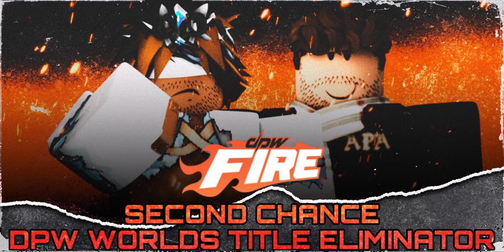 DPW_RBLX's tweet photo. On DPW’s first DPW Fire of 2023 it will be:

@WILLAMROBBIE1 vs @The__APA

Who will punch a ticket into this tournament? Find out on DPW Fire. https://t.co/DNMsC7wDrf