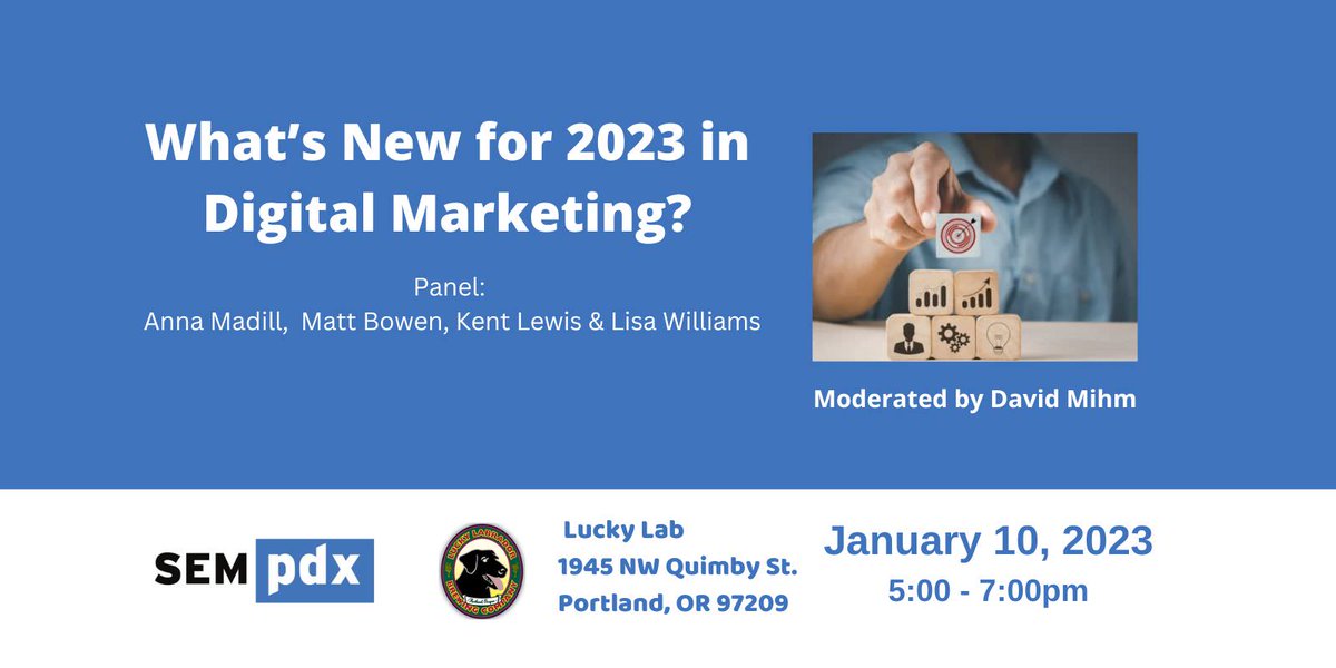 Macs_List's tweet photo. Wondering what new marketing tools or products are being released in 2023? Register now for the “What’s New for 2023 in Digital Marketing” Q&amp;A discussion, hosted by @SEMpdx from 5-7 p.m. Tuesday, Jan. 10, at @LuckyLabPDX! #SEMpdx https://t.co/csjXMOzj4k https://t.co/yY5qm2FQwI