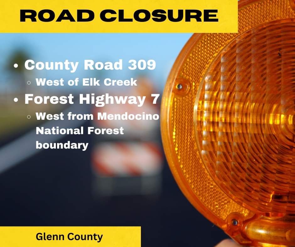 GlennCountyOES's tweet image. Forest Highway 7 and County Road 309 in western #GlennCounty in Mendocino National Forest will be closed beginning tomorrow through the duration of the storm due to slides and debris flow risks in the #AugustComplex burn scar