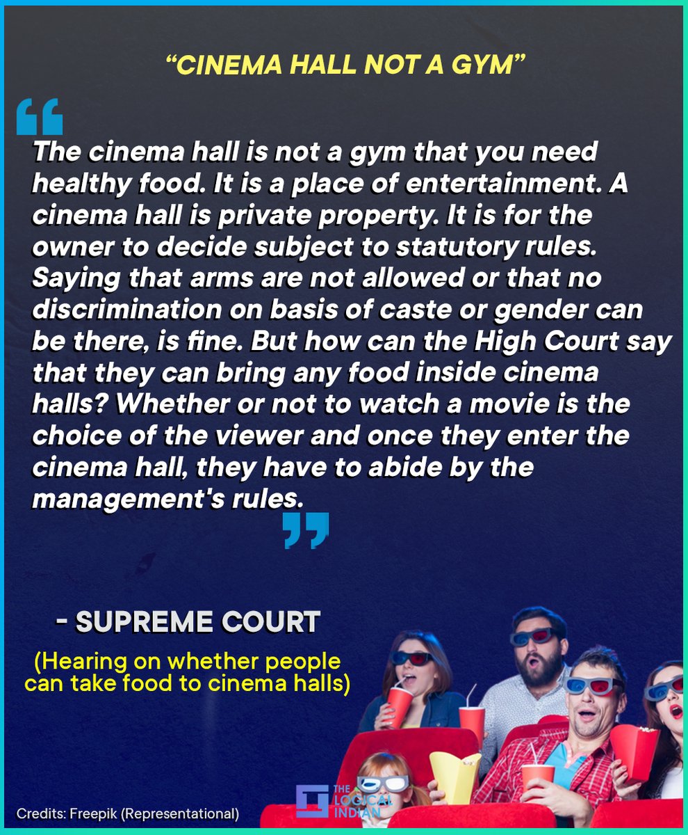 LogicalIndians's tweet image. The Supreme Court declared on Tuesday (January 3) that movie theatres and multiplexes can impose rules and regulations to determine whether they would permit food and beverages from outside.

#cinemahall #outsidefood #snacks #management #supremecourt