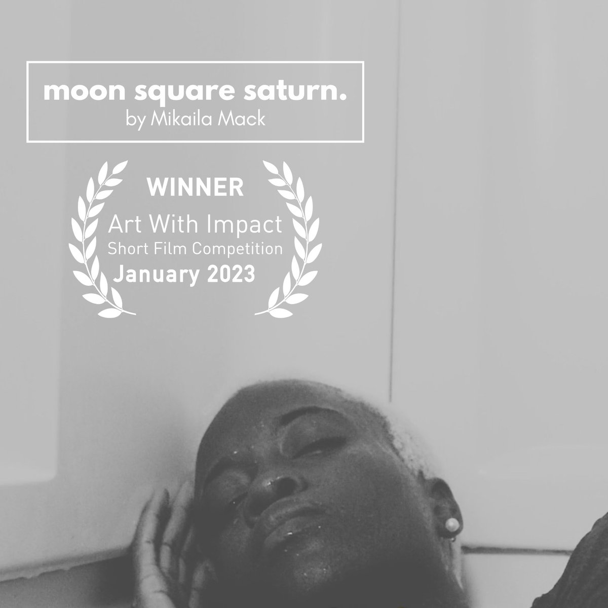 Congrats! to January 2023 Short Film Competition Winner: Mikaila Simone Mack, the filmmaker behind “moon square saturn." • Watch 🎦  artwithimpact.org/film/moon-squa… • Register for our Film Winner Premiere + Q&amp;A happening Friday, January 6 at 1pm PST: bit.ly/moon-ss