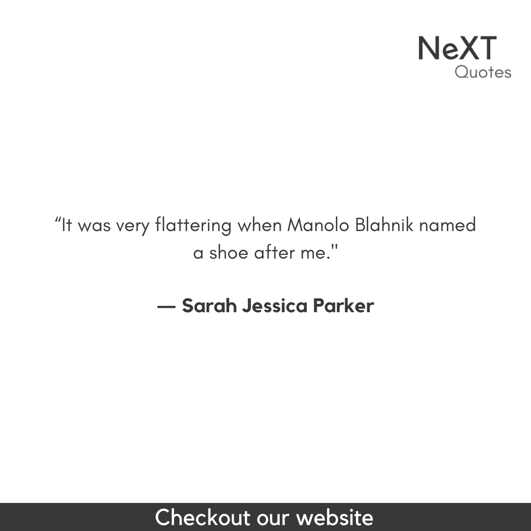 NeXTQuotesOne's tweet photo. It was very flattering when Manolo Blahnik named a shoe after me.
- Sarah Jessica Parker
#Fashion #Black #White #Downeyjr #QuotesMotivation #QuotesInspiration #FamousQuotes #Quotesgram #Saying #SarahJessicaParkerQuotes #FashionQuotes #SarahJessicaParker #StyleiCon #SarahJessica https://t.co/Z2u2pxtF4h