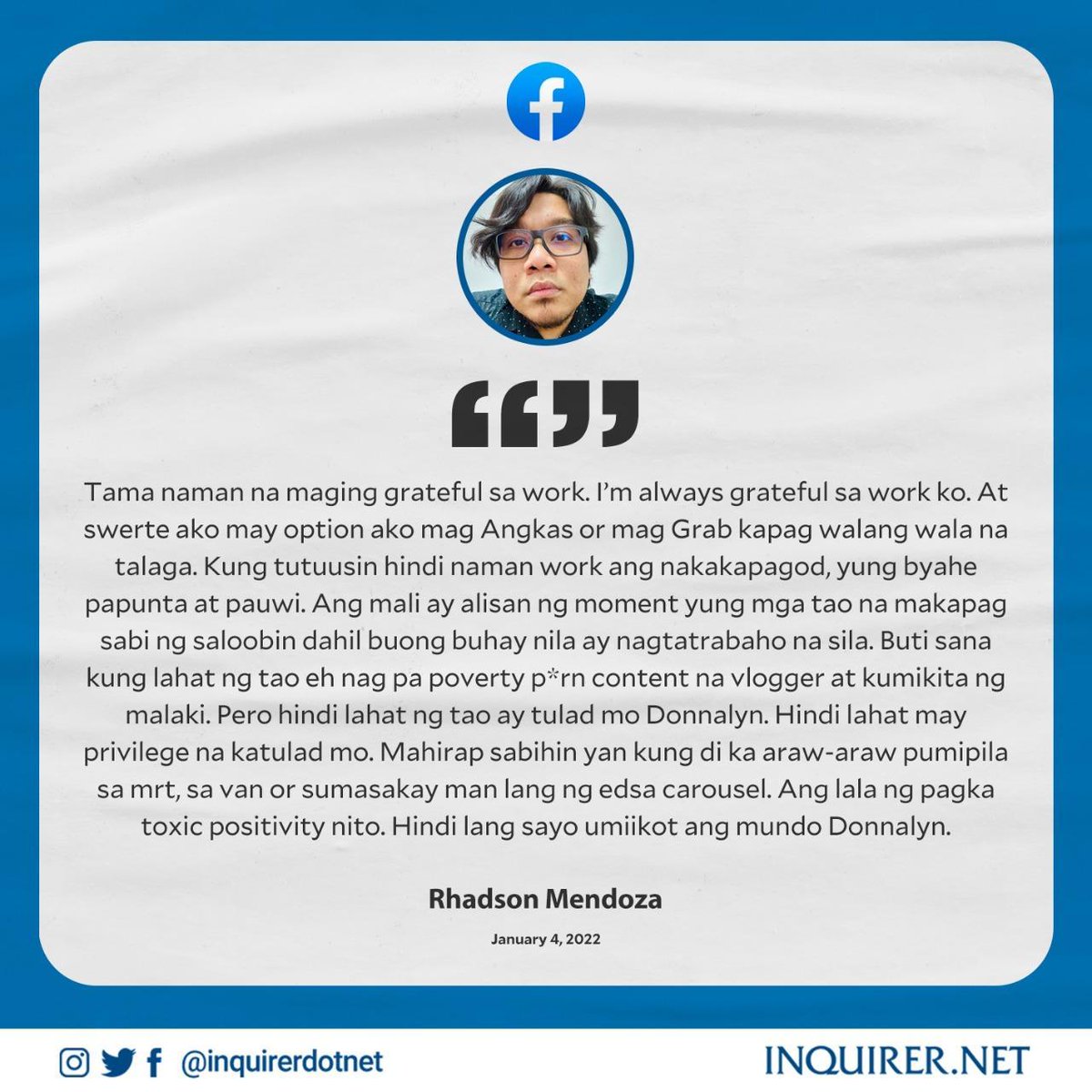 inquirerdotnet's tweet photo. 'HINDI LANG SAYO UMIIKOT ANG MUNDO, DONNALYN'

Author Rhadson Mendoza calls out vlogger Donnalyn Bartolome for advising Filipinos who dread returning to work to change their mindset this new year. https://t.co/g2M9EI6PKH