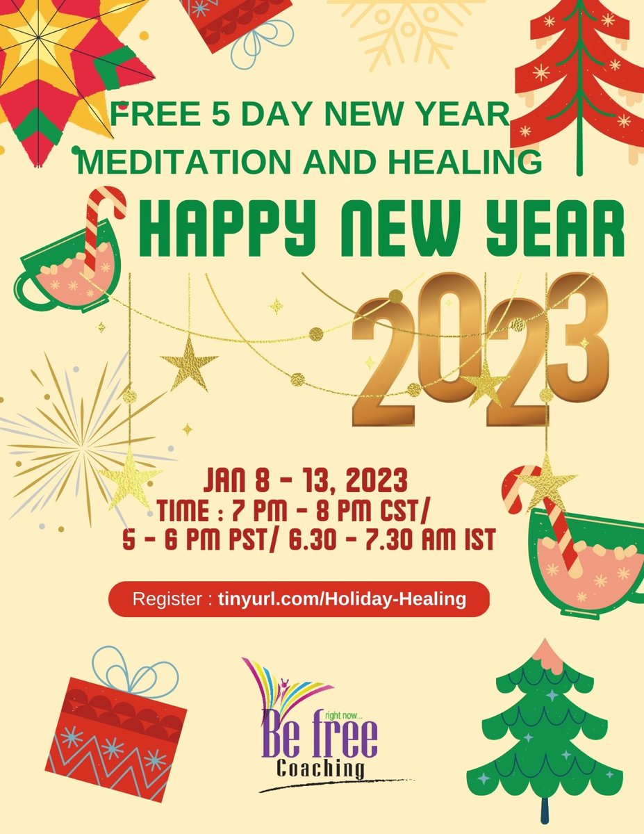 BeFreeNowCoach's tweet photo. Dear family and friends, 
I wish you all a prosperous, healthy, happy and successful 2023!!

Let's all start our new year with a FREE 5 day meditation starting from Jan 8th.
Register @ https://t.co/AO0wkpF2tg
#Holidays #meditate #bliss #healing #selfhealing https://t.co/kFG9YLoZyj