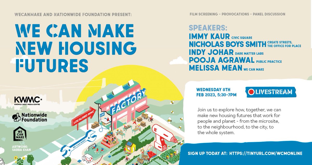 WeCanMakeHomes's tweet photo. ICYMI: Book your tickets and join @WeCanMakeHomes and @NationwideFdtn on 8 February to explore how We Can Make New Housing Futures! 

Speakers include @ImmyKaur @boys_nicholas @indy_johar @AgrawalPooj @MelissaMean  https://t.co/BGs2bz2ey4 https://t.co/QjT4hDPzaC