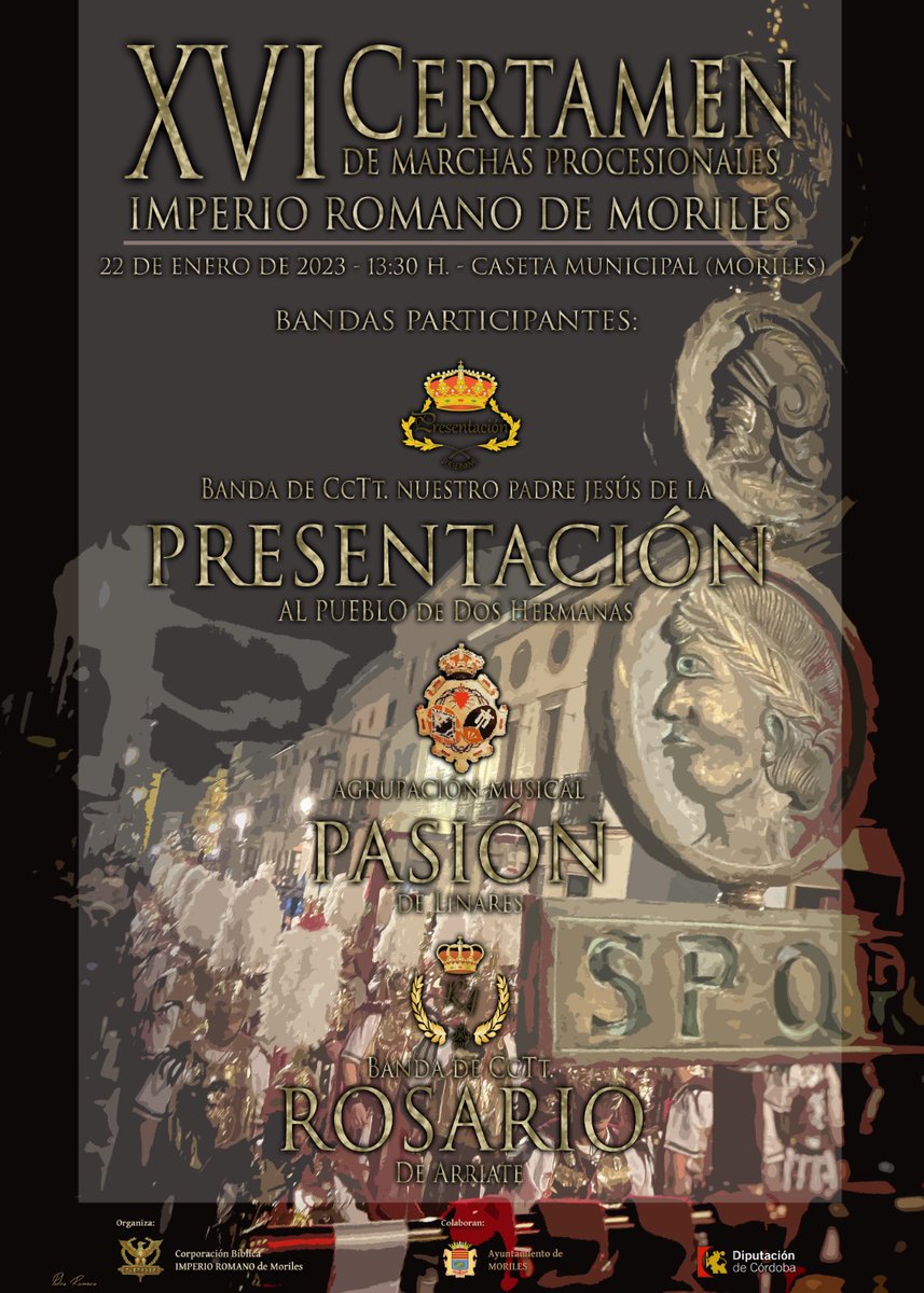 spqrmoriles's tweet photo. ¡YA PUEDES RESERVAR TU ENTRADA PARA EL XVI CERTAMEN DE MARCHAS PROCESIONALES IMPERIO ROMANO DE MORILES!
+ INFO POR PRIVADO
#SpqrMoriles #ImperioRomanoDeMoriles
@BpresentacionAP @PasiondeLinares @RosarioArriate https://t.co/m8oR1HjDGK