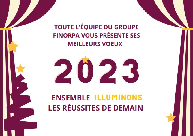 [Bonne année !] 
🥳 Toute l'équipe de Finorpa vous présente ses meilleurs voeux.
2023 sera une année lumineuse !
<a href="/hautsdefrance/">Région Hauts-de-France</a>  <a href="/ca_ndf/">CRÉDIT AGRICOLE NORD DE FRANCE</a> <a href="/CEHDF/">Sayem_PoC</a> <a href="/Bpifrance/">Bpifrance</a>  <a href="/AesioMutuelle/">AÉSIO mutuelle</a> <a href="/CCI_hdf/">CCI Hauts-de-France</a> <a href="/franceactive/">France Active</a>

#finorpa #nouvelleannée #2023