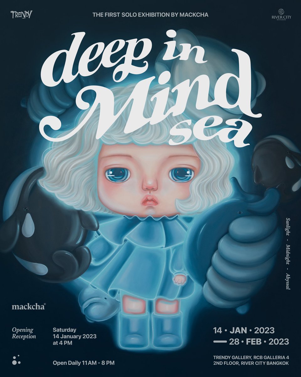มาแล้ววว ในที่สุด🥹🐋

DEEP IN MIND SEA
The first solo exhibition by Mackcha
14 January – 28 February 2023
Trendy Gallery, RCB Galleria 4 ,FL.2, River City Bangkok

#mackcha 
#chalotte
#deepinmindseaexhibition 
#trendygallery 
#rivercitybangkok