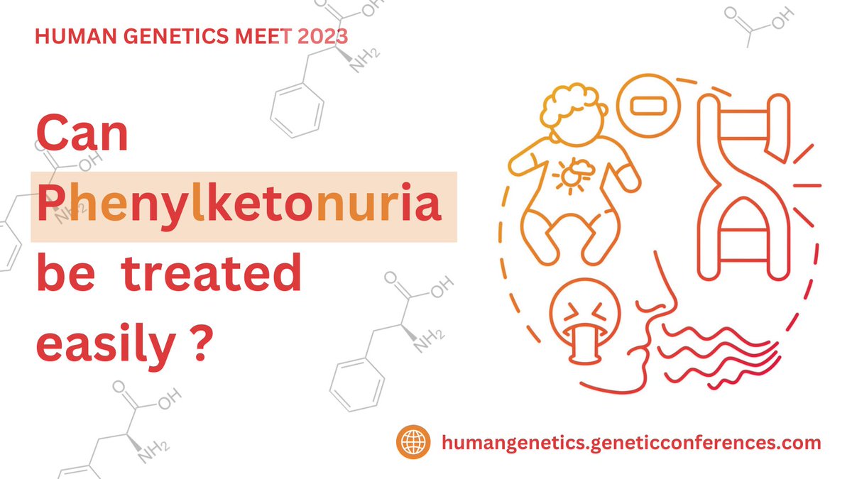 #Phenylketonuria(PKU)'s major #therapies include a #lifetime #diet with very little phenylalanine-containing food intake.
#HUMANGENETICSMEET 2023
#July 10-11, 2023  #Dubai #UAE
contact us for #registration: +44-1923381861
#metabolicerrors #geneticdisorders #food